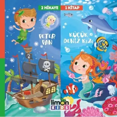 Peter Pan Deniz Kızı - 2 Hikaye 1 Kitap